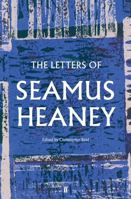 The Letters of Seamus Heaney - 9780571341092