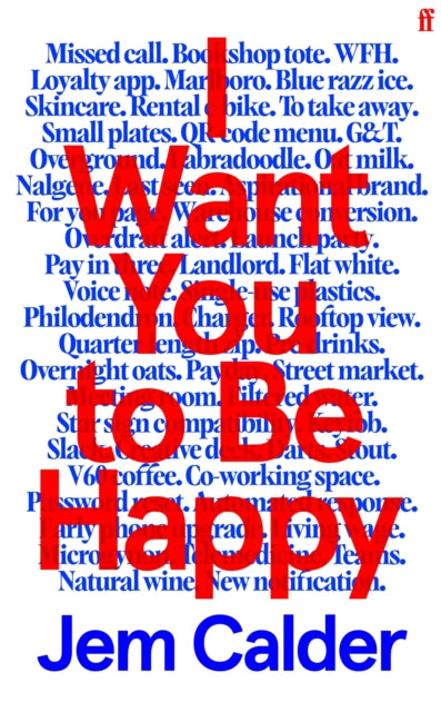I Want You to Be Happy : 'I couldn't stop reading.' Sally Rooney - 9780571387458