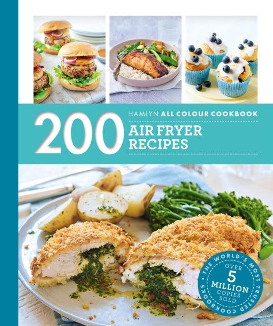 Hamlyn All Colour Cookery: 200 Air Fryer Recipes - 9780600638117