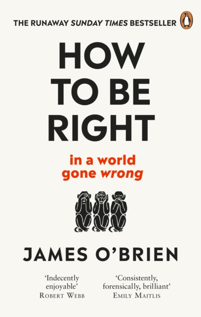 How To Be Right : … in a world gone wrong - 9780753553121