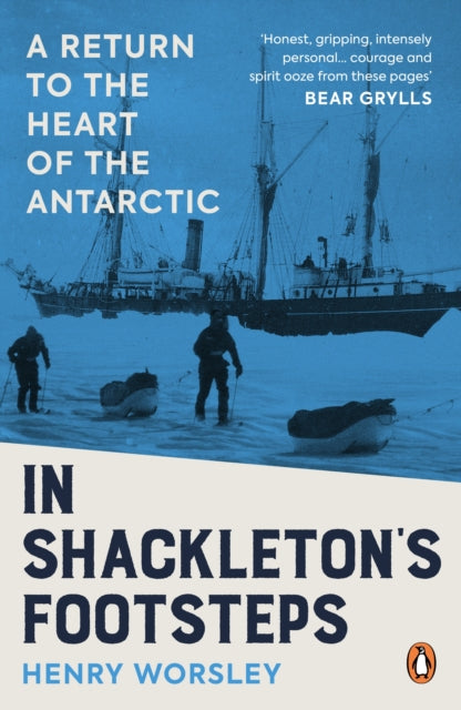 In Shackleton's Footsteps : A Return to the Heart of the Antarctic - 9780753562970