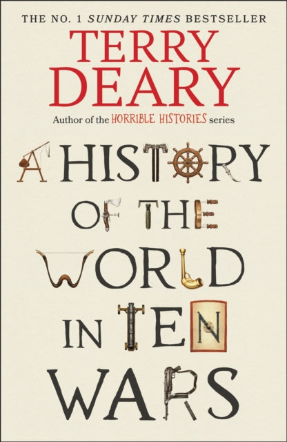 A History of The World in Ten Wars - 9780857509383
