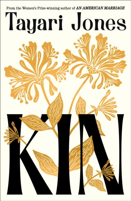 Kin : The spellbinding new novel from the Women’s Prize-winning author of An American Marriage - 9780861543908