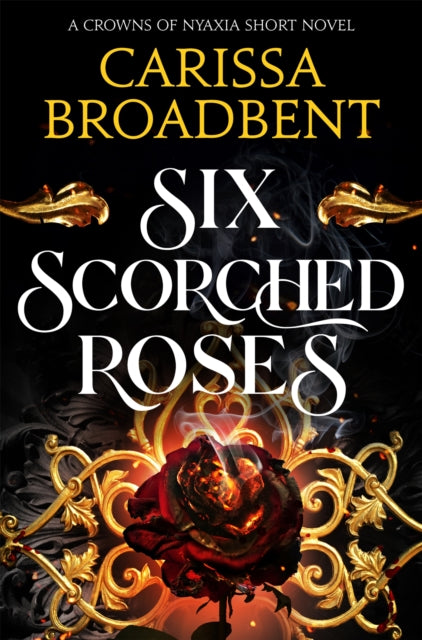 Six Scorched Roses - 9781035051786