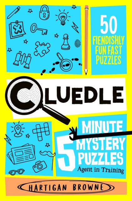 Cluedle - 5 Minute Mystery Puzzles: Agent in Training - 9781035089567