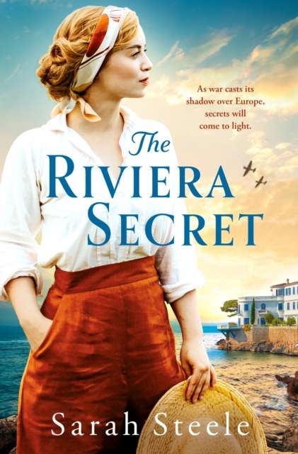 The Riviera Secret : The enthralling new novel from the bestselling author of historical fiction - 9781035413065
