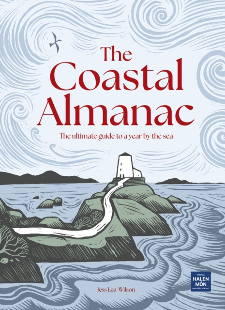 The Coastal Almanac : The ultimate guide to a year by the sea - 9781035438440