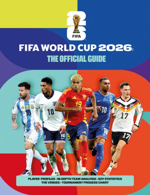 FIFA World Cup 2026: The Official Guide - 9781035439225