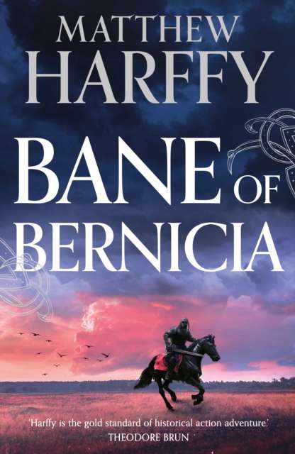 Bane of Bernicia - 9781035916528
