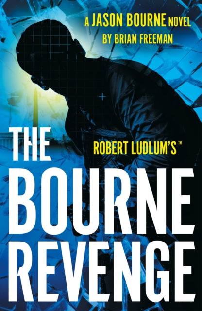 Robert Ludlum's™ The Bourne Revenge : The Spy Hero Who Inspired the Global Film Sensation - 9781035920075