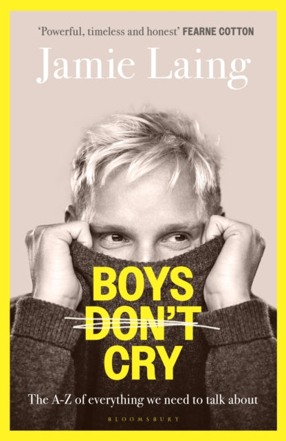 Boys Don’t Cry : The A-Z of everything we need to talk about - 9781037200182