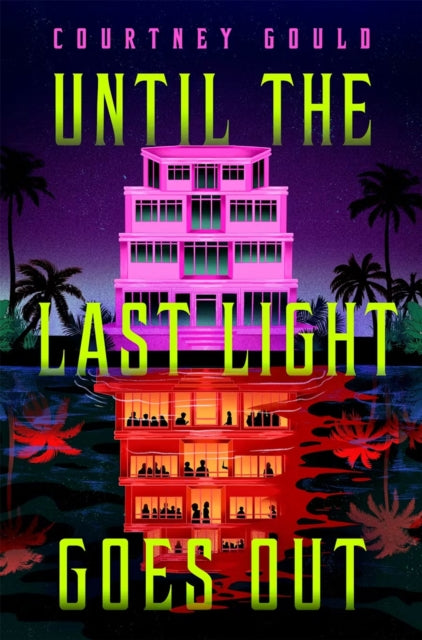 Until the Last Light Goes Out - 9781037420573