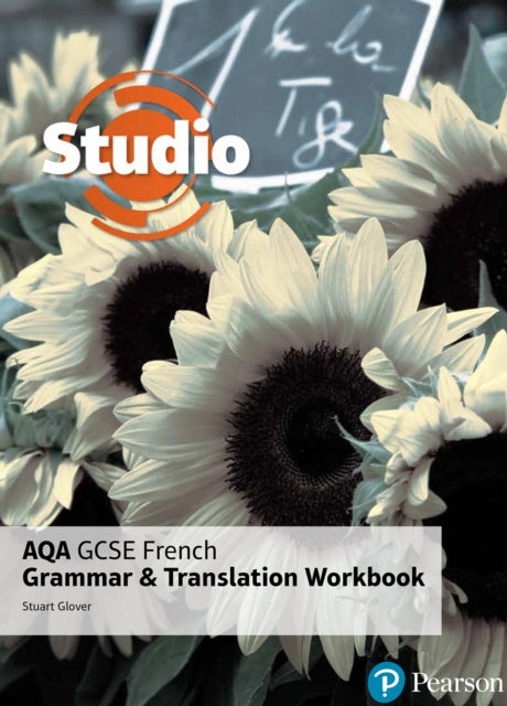 Studio AQA GCSE French Grammar and Translation Workbook - 9781292132884