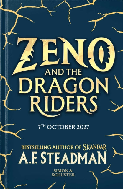 Zeno and the Dragon Riders : The unmissable new fantasy adventure series from the author of SKANDAR - 9781398524781