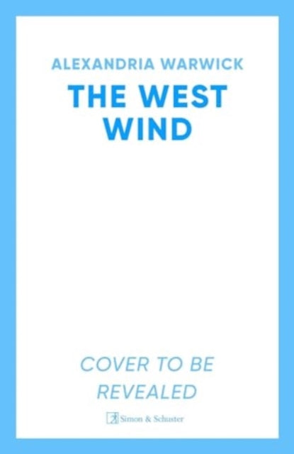 The West Wind : the enchanting second book in the hot TikTok romantasy series The Four Winds : 2 - 9781398533677