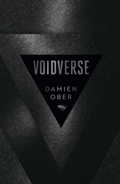 Voidverse : Epic, high-octane sci-fi as you've never read it before - perfect for fans of Dune and The Expanse - 9781398535916