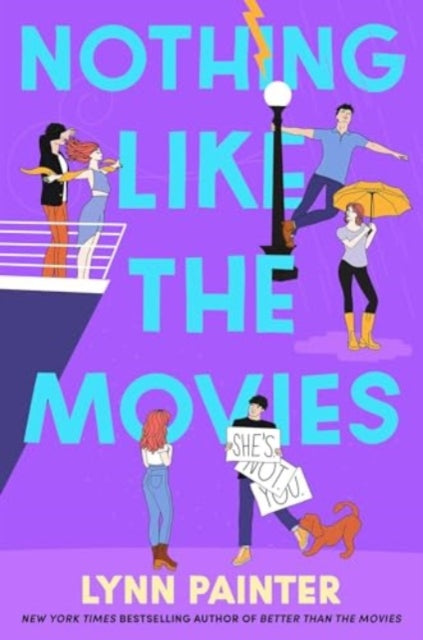 Nothing Like the Movies : fall back in love with dream romance in this instant no. 1 bestseller - 9781398536425