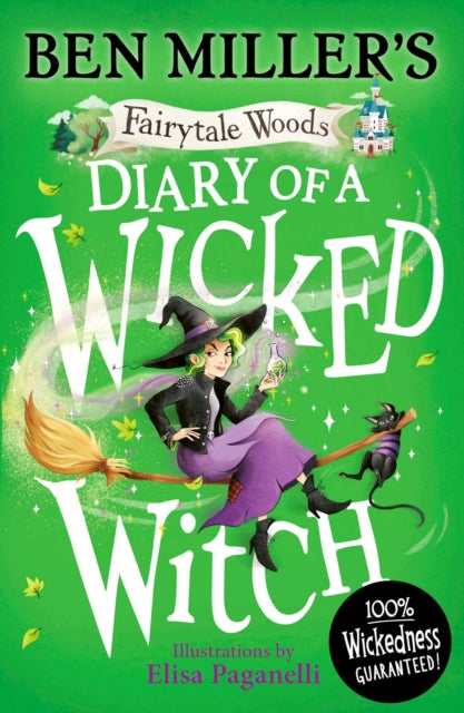 Diary of a Wicked Witch : Discover your favourite fairytales from a WICKED point of view Volume 3 - 9781398541733