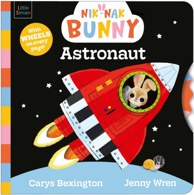 Nik-Nak Bunny Astronaut : Turn the wheels to help this brand-new preschool character explore space! Volume 4 - 9781398542532