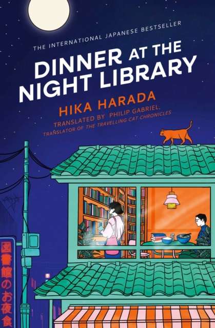 Dinner at the Night Library : The perfect next comfort read for lovers of Japanese fiction - 9781398543966