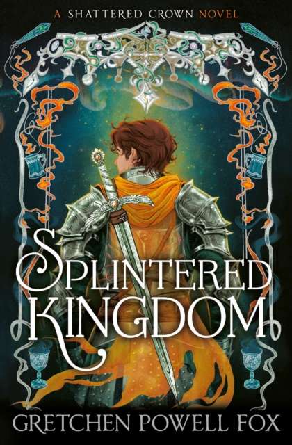 Splintered Kingdom : Volume 2 - 9781398561069