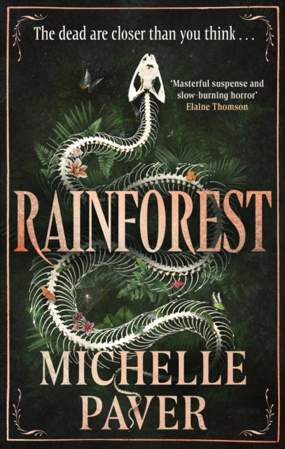 Rainforest : The atmospheric new novel from Sunday Times bestseller Michelle Paver - 9781398723221