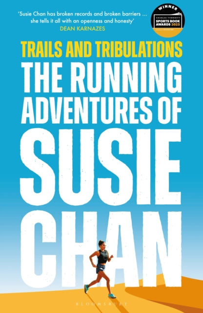 Trails and Tribulations : The Running Adventures of Susie Chan AS SEEN ON BBC BETWEEN THE COVERS - 9781399408783