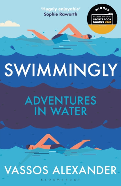 Swimmingly : Adventures in Water - 9781399414609