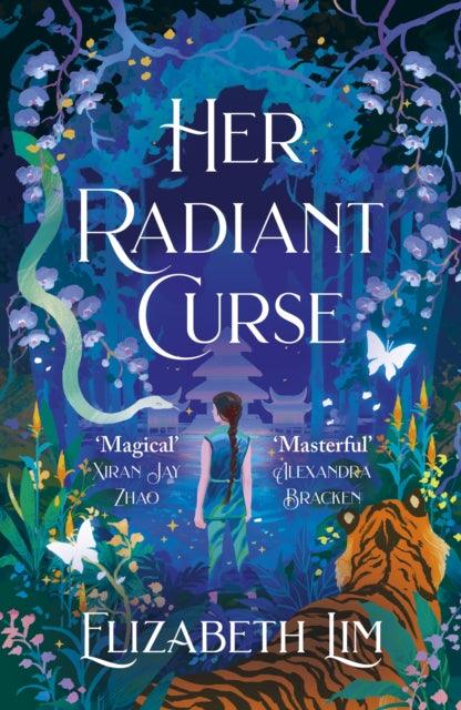 Her Radiant Curse : an enchanting fantasy, set in the same world as Six Crimson Cranes - 9781399714815