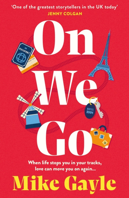 On We Go : the poignant and heartwarming new family drama from the acclaimed author of Hope Street - 9781399724449