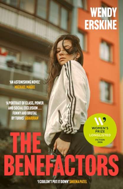 The Benefactors : Longlisted for the 2026 Women's Prize for Fiction - 9781399741705