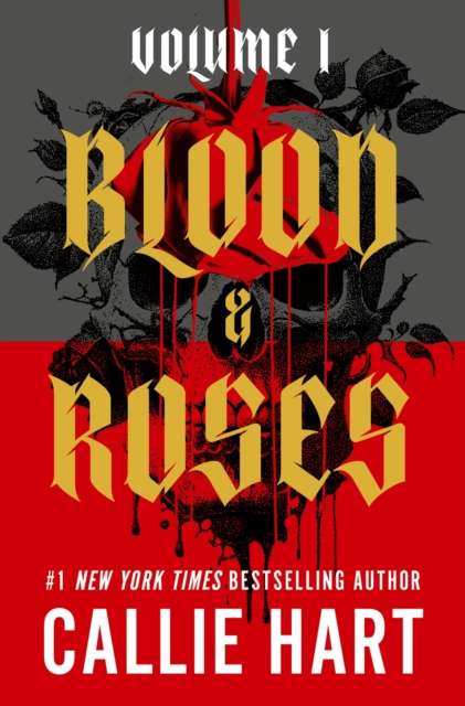 Blood & Roses Volume 1 : your favourite new dark and steamy romance from the globally bestselling author of QUICKSILVER - 9781399754781