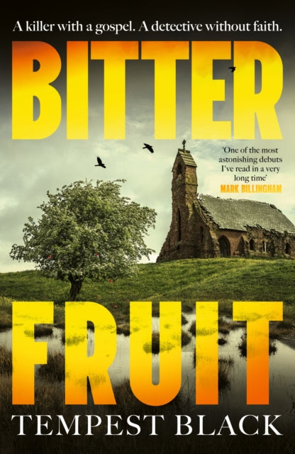 Bitter Fruit : 'One of the most astonishing debut novels I've read in a very long time' Mark Billingham - 9781399755498
