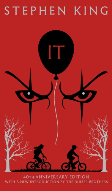 It : Fortieth Anniversary CLASSIC EDITION with a new introduction by The Duffer Brothers - 9781399761550