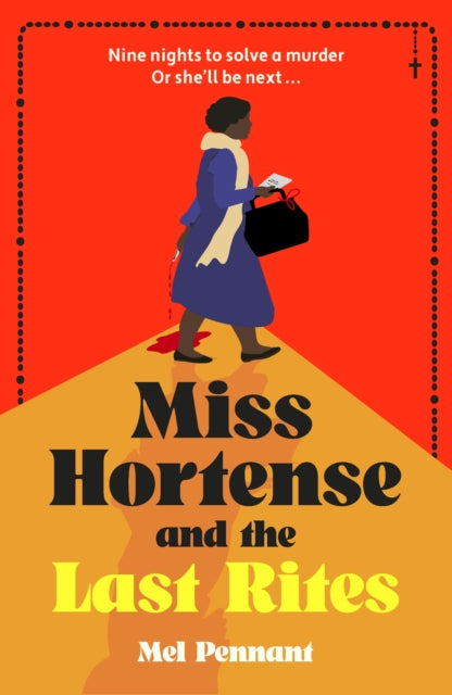 Miss Hortense and the Last Rites - 9781399814423
