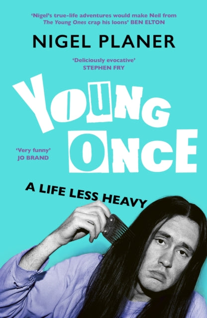 Young Once : A Life Less Heavy - 9781399826730