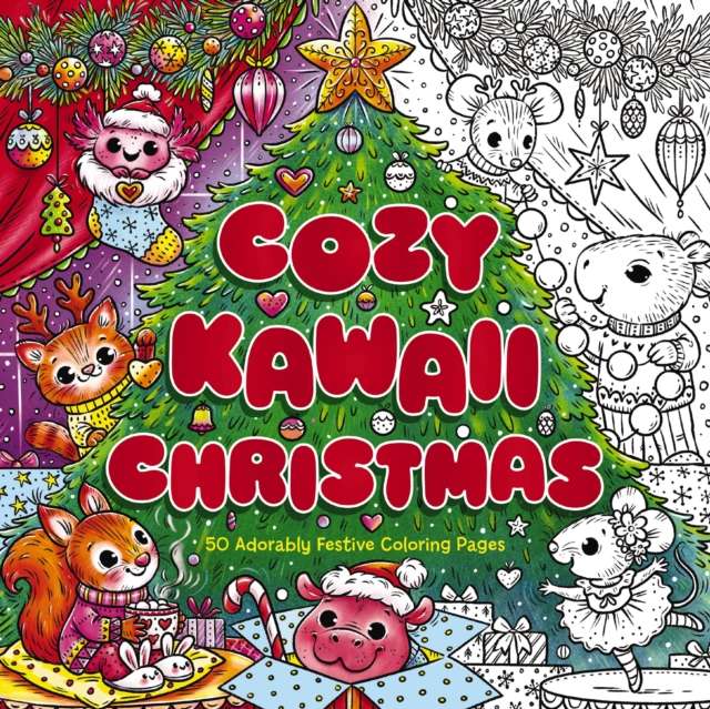 Cozy Kawaii Christmas : 50 Adorably Festive Coloring Pages - 9781400355808