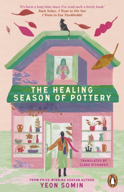 The Healing Season of Pottery - 9781405966771