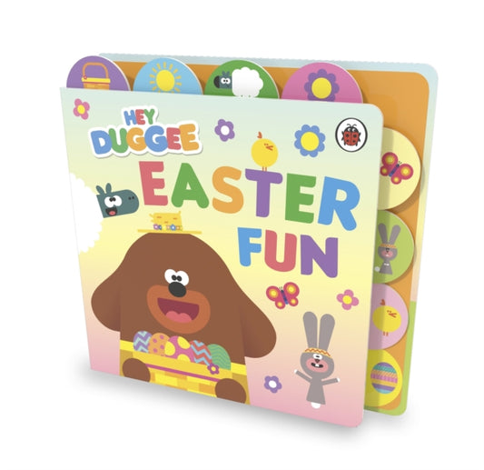 Hey Duggee: Easter Fun : A Tabbed Board Book - 9781405980708