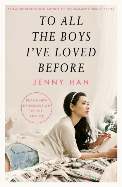 To All The Boys I've Loved Before - 9781407149073