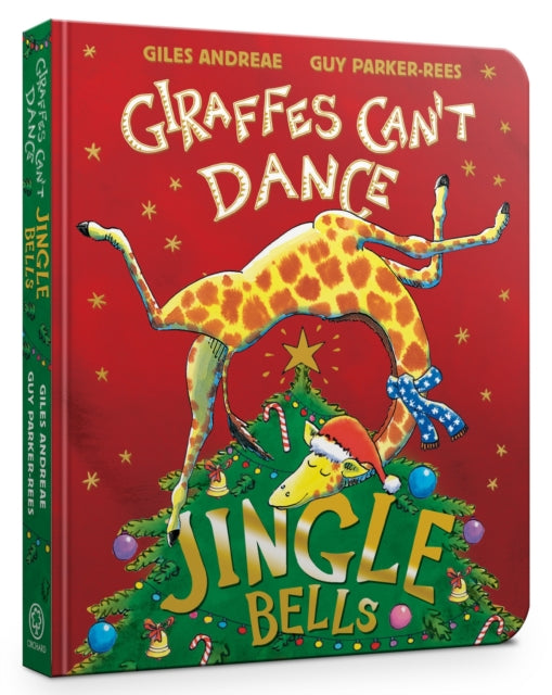 Jingle Bells from Giraffes Can't Dance Board Book - 9781408371855