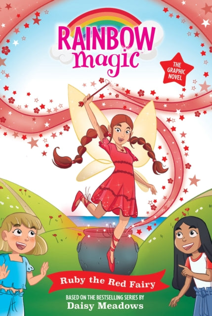 Rainbow Magic: Ruby the Red Fairy : Full Colour Graphic Novel: The Rainbow Fairies Book 1 - 9781408376324