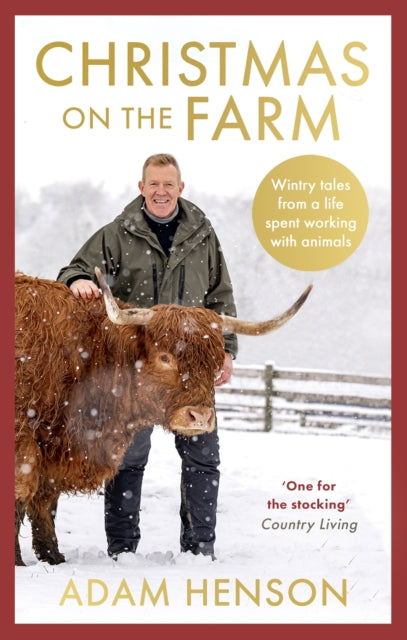 Christmas on the Farm : Wintry tales from a life spent working with animals - 9781408727416