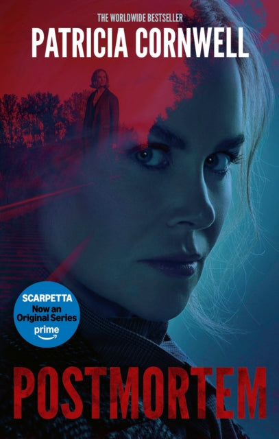 Postmortem : The first in the ground-breaking, globally bestselling Kay Scarpetta series - 9781408736661