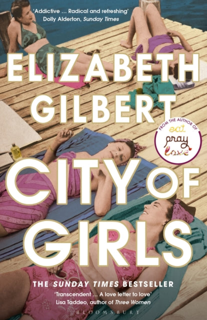 City of Girls : The Sunday Times Bestseller - 9781408867068