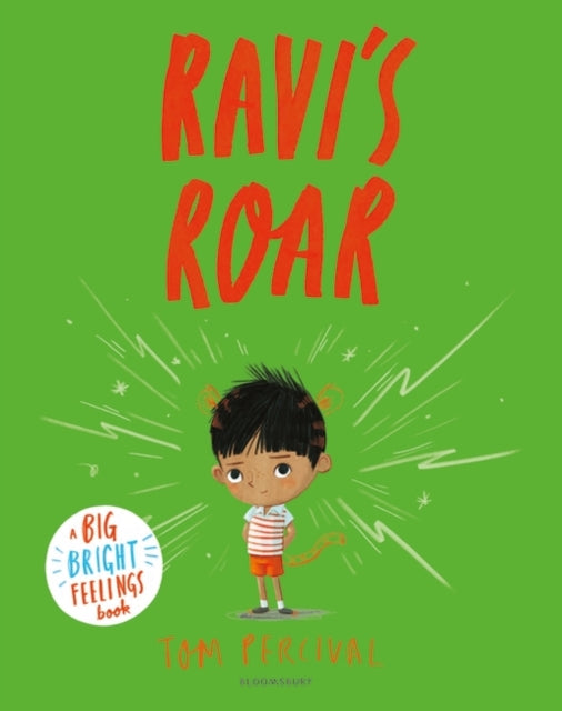 Ravi's Roar : A Big Bright Feelings Book - 9781408892183