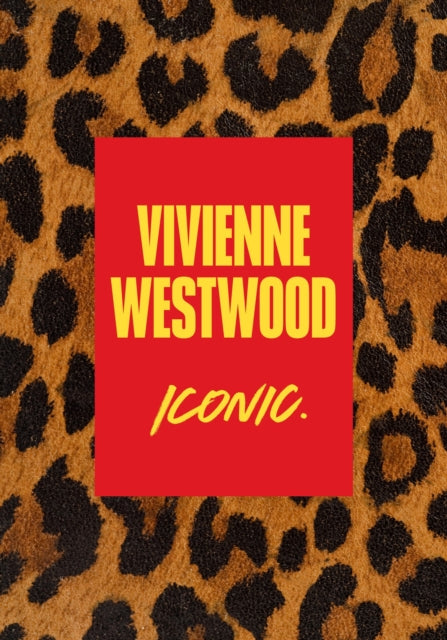 Vivienne Westwood : Iconic. - 9781419792014