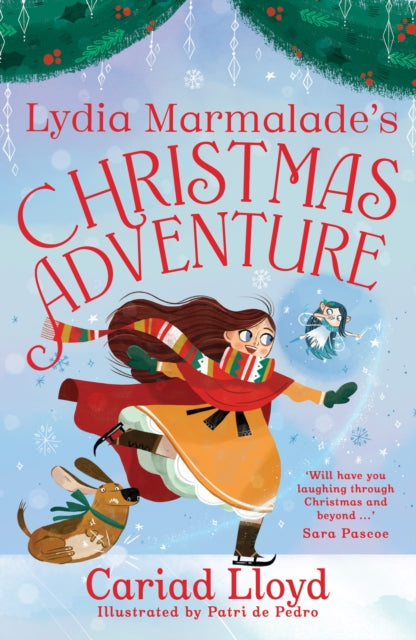 Lydia Marmalade's Christmas Adventure : An unforgettable Christmas classic to entertain the whole family! - 9781444971514