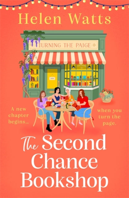 The Second Chance Bookshop : An uplifting and heartwarming read of community, friendship and the joy of books for 2026! - 9781471422072
