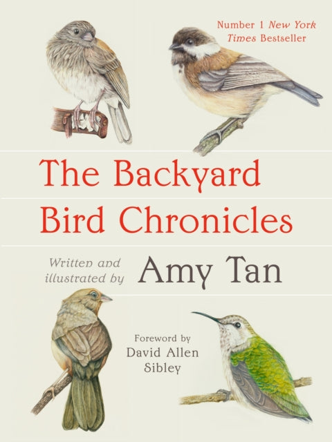 The Backyard Bird Chronicles - 9781472160577